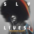 Sly & The Family Stone - SLY LIVES! (AKA The Burden of Black Genius) (Original Soundtrack) (2LP Vinyl) (Vinyl LP)