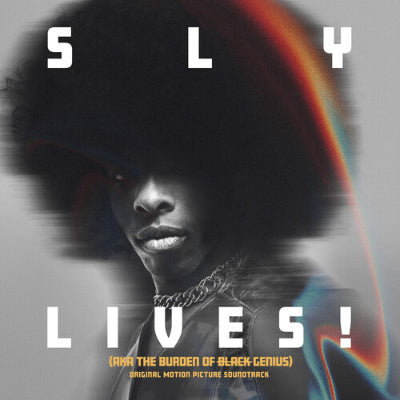 Sly & The Family Stone - SLY LIVES! (AKA The Burden of Black Genius) (Original Soundtrack) (2LP Vinyl) (Vinyl LP)