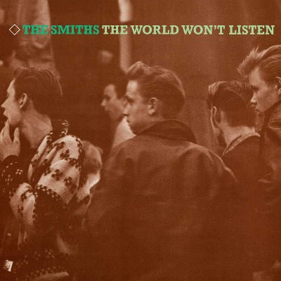 Smiths, The - World Won't Listen (2LP Vinyl) (Vinyl LP)