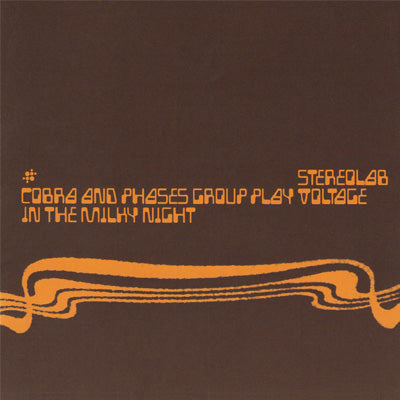 Stereolab - Cobra And Phases Group Play Voltage In The Milky Night (Deluxe 3LP Black Vinyl) (Vinyl LP)