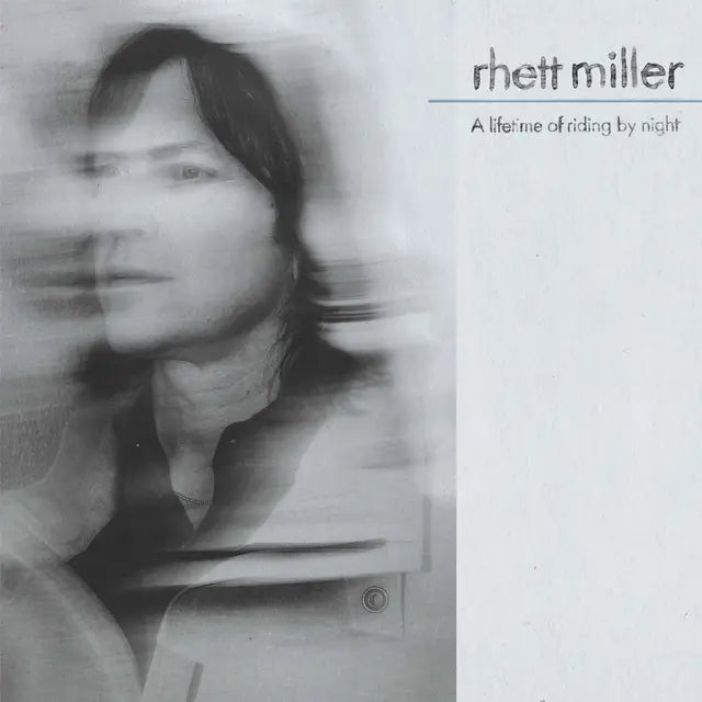 Miller, Rhett - A Lifetime Of Riding By Night (Vinyl LP)