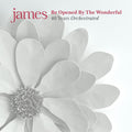 James - Be Opened By The Wonderful: 40 Years Orchestrated (Vinyl LP)