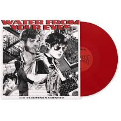 Water From Your Eyes - Everyone's Crushed (Opaque Red Vinyl) (Vinyl LP)