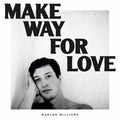 Williams, Marlon - Make Way For Love (Black Vinyl) (Vinyl LP)