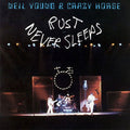 Young & Crazy Horse, Neil - Rust Never Sleeps (Vinyl) (Vinyl LP)